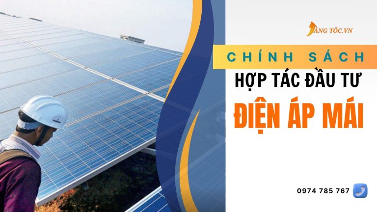 Chính sách hợp tác đầu tư điện áp mái